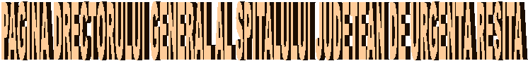PAGINA DRECTORULUI GENERAL AL SPITALULUI JUDETEAN DE URGENTA RESITA 