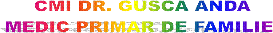 CMI DR. GUSCA ANDA
MEDIC PRIMAR DE FAMILIE 